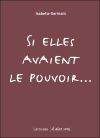 Si elles avaient le pouvoir isabelle germain